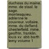 Duchess Du Maine. Mme. De Staal. Le Sage. Montesquieu. Adrienne Le Couvreur. Voltaire. Mme. Du Deffand. Chesterfield. Mme. Geoffrin. Franklin. Louis Xv. Abb Barth Lemy Volume 1