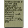 Historical Records of the 40th (2nd Somersetshire) Regiment, Now 1st Battalion the Prince of Wales's Volunteers (South Lancashire Regiment); From Its Formation, in 1717 to 1893 door United States Government