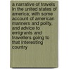 A Narrative of Travels in the United States of America; With Some Account of American Manners and Polity, and Advice to Emigrants and Travellers Going to That Interesting Country door William O'Bryan