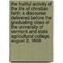 The Fruitful Activity of the Life of Christian Faith; A Discourse Delivered Before the Graduating Class of the University of Vermont and State Agricultural College, August 2, 1868