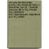 Oeuvres De Descartes, Publiï¿½Es: Eloge De Renï¿½ Descartes, Par (A. L. Thomas. Discours De La Mï¿½Thode. Mï¿½Ditations Mï¿½Taphysiques. Objections Aux Mï¿½Ditati