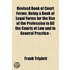 Revised Book of Court Forms; Being a Book of Legal Forms for the Use of the Profession in All the Courts of Law and in General Practice Adapted for Use in Arizona, California, Colorado