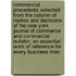 Commercial Precedents Selected from the Column of Replies and Decisions of the New York Journal of Commerce and Commercial Bulletin; An Essential Work of Reference for Every Business Man