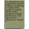 First Impressions And Studies From Nature In Hindostan; Embracing An Outline Of The Voyage To Calcutta, And Five Years Residence In Bengal And The Do B, From Mdcccxxxi To Mdcccxxxvi. Volume 1 by Thomas Bacon