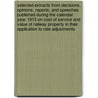 Selected Extracts from Decisions, Opinions, Reports, and Speeches Published During the Calendar Year 1913 on Cost of Service and Value of Railway Property in Their Application to Rate Adjustments door Jean Paul Muller