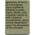 Speeches of Henry Lord Brougham, Upon Questions Relating to Public Rights, Duties, and Interests Volume 2; With Historical Introductions, and a Critical Dissertation Upon the Eloquence of the Ancients