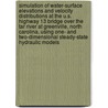 Simulation of Water-Surface Elevations and Velocity Distributions at the U.S. Highway 13 Bridge Over the Tar River at Greenville, North Carolina, Using One- And Two-Dimensional Steady-State Hydraulic Models door United States Government