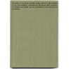 The Works of Sir Joshua Reynolds, Knight Volume 3; Late President of the Royal Academy. Containing His Discourses Idlers a Journey to Flanders and Holland, and His Commentary on Du Fresnoy's Art of Painting door Thomas Gray
