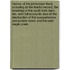 History of the Johnstown Flood, Including All the Fearful Record, the Breaking of the South Fork Dam, Etc; With Full Accounts Also of the Destruction of the Susquehanna and Juniata Rivers and the Bald Eagle Creek