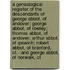 A Genealogical Register Of The Descendants Of George Abbot, Of Andover; George Abbot, Of Rowley; Thomas Abbot, Of Andover; Arthur Abbot, Of Ipswich; Robert Abbot, Of Branford, Ct.--and George Abbot, Of Norwalk, Ct