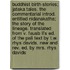 Buddhist Birth-stories; Jataka Tales. The Commentarial Introd. Entitled Nidanakatha; The Story Of The Lineage. Translated From V. Fausb Ll's Ed. Of The Pali Text By T.w. Rhys Davids. New And Rev. Ed. By Mrs. Rhys Davids