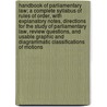 Handbook of Parliamentary Law; A Complete Syllabus of Rules of Order, with Explanatory Notes, Directions for the Study of Parliamentary Law, Review Questions, and Usable Graphic and Diagrammatic Classifications of Motions door Fred Marion Gregg