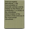 Mercuri-organic Derivatives. I. The Mercurization Of Aromatic Amines And Its Relation To The Theory Of Substitution. Ii. A Study Of The Nitranilines. Determination Of The Position Of The Mercury In The Mercurized Nitranilines .. by M. S 1895 Kharasch