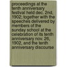 Proceedings at the Tenth Anniversary Festival Held Dec. 2nd, 1902; Together with the Speeches Delivered by Members of the Sunday School at the Celebration of Its Tenth Anniversary Nov. 26, 1902, and the Tenth Anniversary Discourse by James Harcourt West