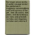 The Longer Prose Works of Walter Savage Landor; The Pentameron. Imaginary Conversations Ovid and a Prince of the Get . Ines de Castro, Don Pedro, and Dona Blanca. Pio-Nono and Antonelli. Nicholas and Diogenes. Nicholas and Volume 2