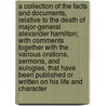 A Collection of the Facts and Documents, Relative to the Death of Major-General Alexander Hamilton; With Comments Together with the Various Orations, Sermons, and Eulogies, That Have Been Published or Written on His Life and Character door William Coleman