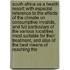 South Africa as a Health Resort; With Especial Reference to the Effects of the Climate on Consumptive Invalids, and Full Particulars of the Various Localities Most Suitable for Their Treatment, and Also of the Best Means of Reaching the