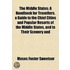 The Middle States; A Handbook for Travellers. a Guide to the Chief Cities and Popular Resorts of the Middle States, and to Their Scenery and Historic Attractions with the Northern Frontier from Niagara Falls to Montreal Also, Baltimore