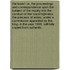 The Book!  Or, the Proceedings and Correspondence Upon the Subject of the Inquiry Into the Conduct of Her Royal Highness, the Princess of Wales; Under a Commission Appointed by the King, in the Year 1806. Faithfully Copied from Authentic