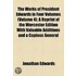 The Works of President Edwards in Four Volumes Volume 4; A Reprint of the Worcester Edition with Valuable Additions and a Copious General Index, to Which, for the First Time, Has Been Added, at Great Expense, a Complete Index of Scripture Texts