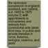 The Episcopal Succession in England, Scotland, and Ireland, A.D. 1400 to 1875 Volume 2; With Appintments to Monasteries and Extracts from Consistorial Acts Taken from Mss. in Public and Private Libraries in Rome, Florence, Bologna, Ravenna, and Paris