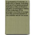 A Cyclopedia of Costume, Or, Dictionary of Dress, Including Notices of Contemporaneous Fashions on the Continent; A General Chronological History of the Costumes of the Principal Countries of Europe, from the Commencement of the Christian Era to the Acces