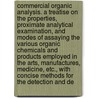 Commercial Organic Analysis. a Treatise on the Properties, Proximate Analytical Examination, and Modes of Assaying the Various Organic Chemicals and Products Employed in the Arts, Manufactures, Medicine, Etc., with Concise Methods for the Detection and de door Henry Leffmann