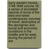Early Western Travels, 1748-1846 Volume 16; A Series of Annotated Reprints of Some of the Best and Rarest Contemporary Volumes of Travel, Descriptive of the Aborigines and Social and Economic Conditions in the Middle and Far West, During the Period of Ear by Reuben Gold Thwaites