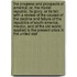 The Progress and Prospects of America; Or, the Model Republic, Its Glory, or Its Fall; With a Review of the Causes of the Decline and Failure of the Republics of South America, Mexico, and of the Old World; Applied to the Present Crisis in the United Stat