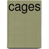 Cages door Victoria Ann Thorpe