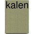 Kalen