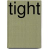 Tight by Patrick Sanchez