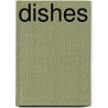 Dishes door Rich Wallace