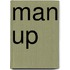 Man Up
