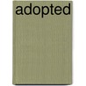 Adopted door Suzanne Buckingham Slade