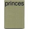 Princes by Sonja Hartnett