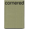 Cornered by Linda Turner