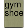 Gym Shoe by Ivana Chopski