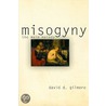 Misogyny door David Gilmore