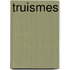 Truismes