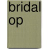 Bridal Op by Danna Marton