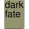 Dark Fate by Charlotte Lamb