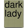 Dark Lady by Sally Spencer