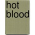 Hot Blood