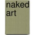 Naked Art