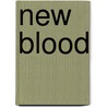 New Blood door J. L. Myers