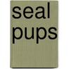 Seal Pups door Ruth Owen