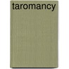 Taromancy by Gerald Boak