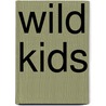 Wild Kids door Tien-Chien Chang