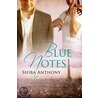 Blue Notes door Shira Anthony